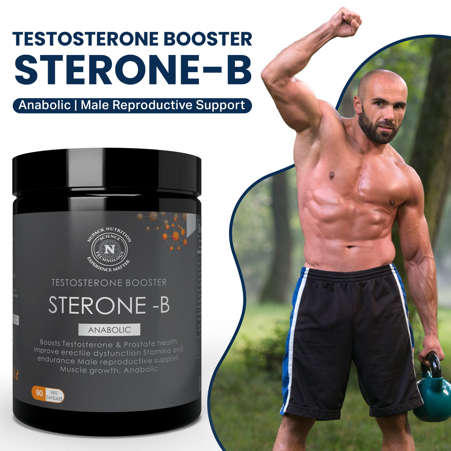NUPACK Sterone-B Testosterone Booster | Muscle, Stamina & Prostate Support | 90 Veg Capsules